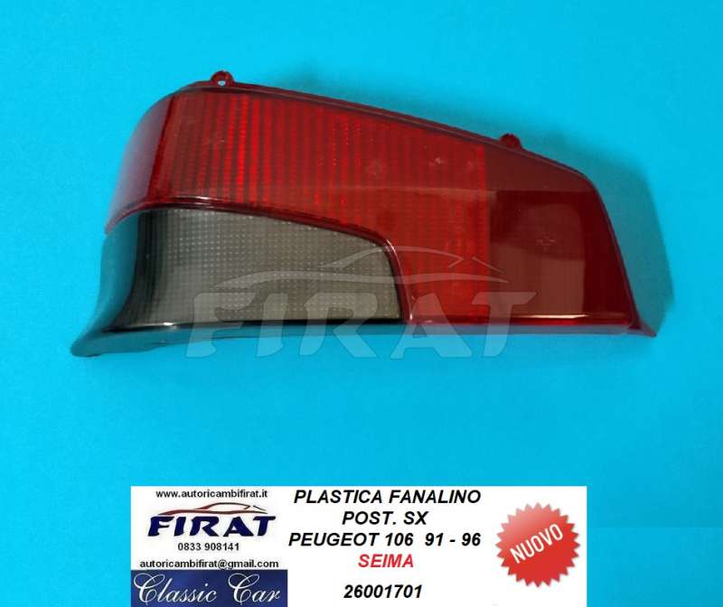 PLASTICA FANALINO PEUGEOT 106 91 - 96 POST.SX